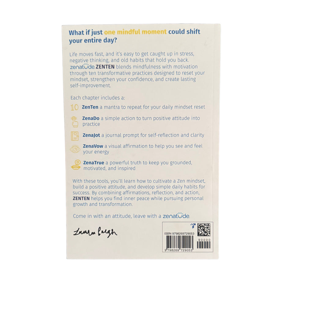 Zenatude® ZenTen Make Your Time Count With A Zen Attitude Book